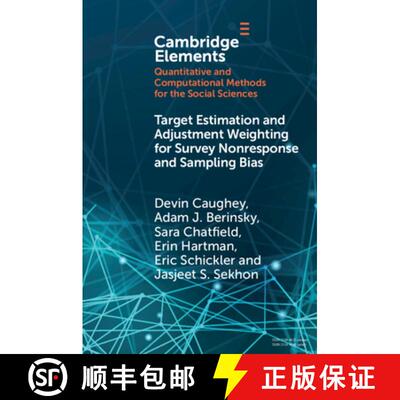 【3-4周达】Target Estimation and Adjustment Weighting for Survey Nonresponse and Sampling Bias [9781108794152]