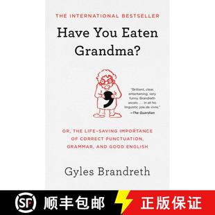 现货 外婆吃了吗 Have You Eaten Grandma?: Or, the Life-Saving Importance of Correct Punctuation, Gramm... [9781982127411]