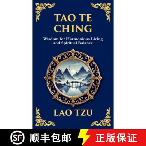 【3-4周达】精装 Tao Te Ching: The Harmonious Path of Simplicity, Balance, and Inner Power - Large Pri... [9781806989843]