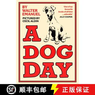 【3-4周达】精装 Dog Day: A hilarious and heart-warming classic for all ages [9781800810266]