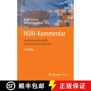 【3-4周达】精装 HOAI-Kommentar: zur Honorarordnung für Architekten und Ingenieure (6., vollst. über... [9783658028312]