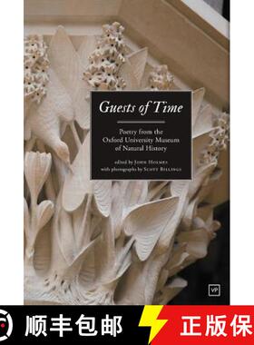 【3-4周达】Guests Of Time: Poetry from the Oxford University Museum of Natural History [9781908853806]