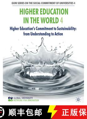 【3-4周达】Higher Education in the World 4 : Higher Education's Commitment to Sustainability: from Un... [9780230535558]