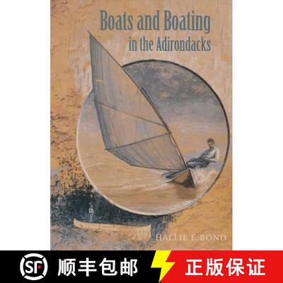 【3-4周达】Boats and Boating in the Adirondacks [9780815603740]