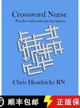 【3-4周达】Crossword Nurse: Puzzles and cartoons for nurses [9780692903759]