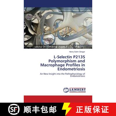 预订 L-Selectin P213S Polymorphism and Macrophage Profiles in Endometriosis [9783659635519]