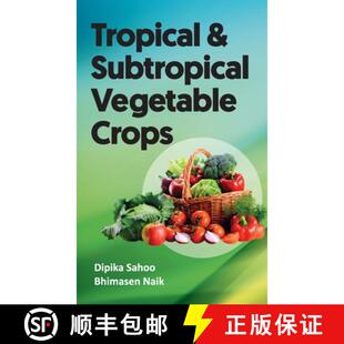 【3-4周达】精装 Tropical And Subtropical Vegetable Crops [9789390175512]