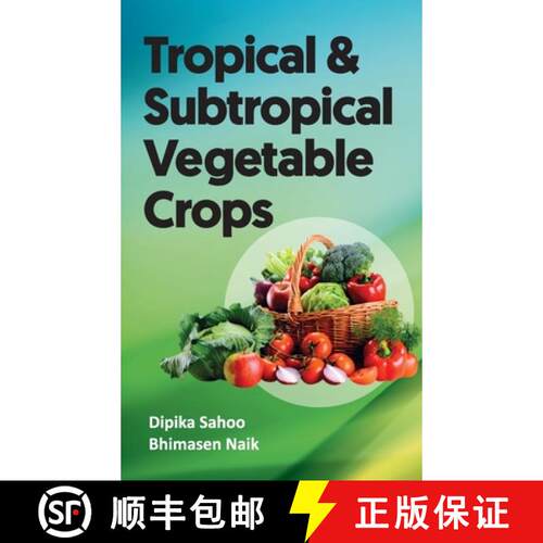 【3-4周达】精装 Tropical And Subtropical Vegetable Crops [9789390175512]