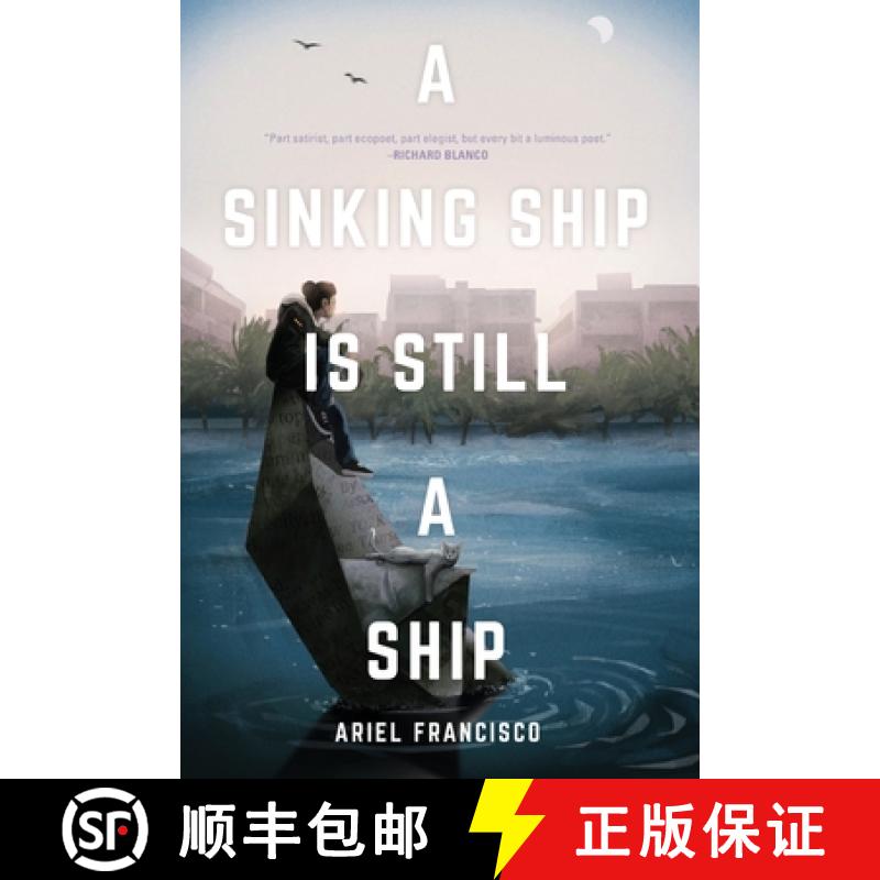 预订 A Sinking Ship is Still a Ship [9781941681510]