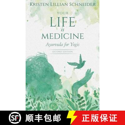 【3-4周达】Your Life is Medicine: Ayurveda for Yogis [9781646064922]