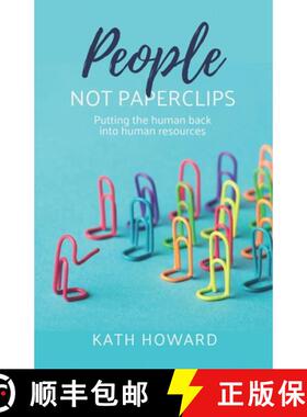 【3-4周达】People Not Paperclips : Putting the human back into Human Resources [9781788601337]