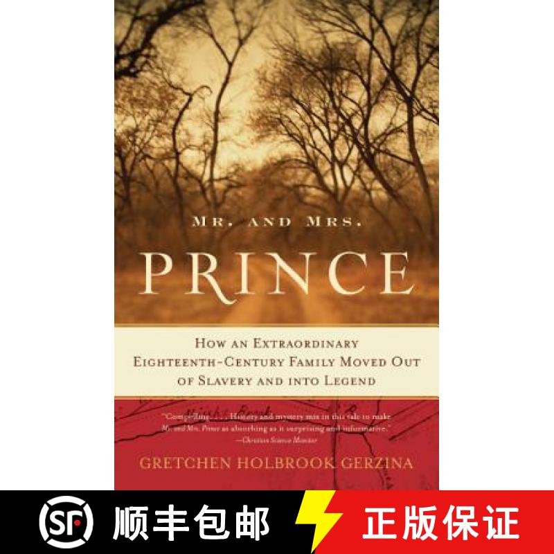 【3-4周达】Mr. and Mrs. Prince: How an Extraordinary Eighteenth-Century Family Moved Out of Slavery a... [9780060510749]