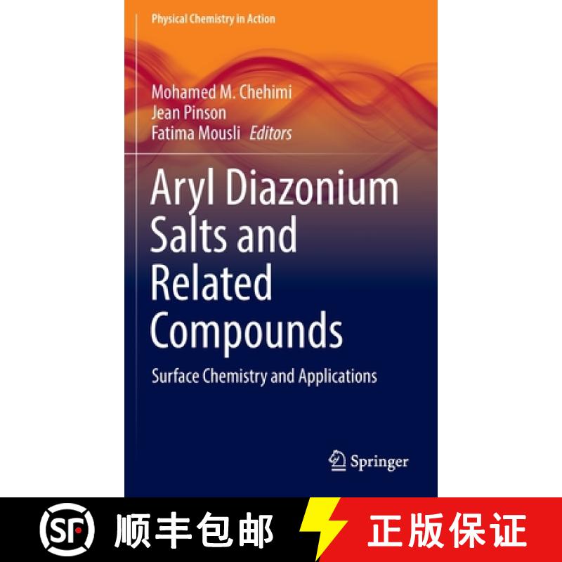 【3-4周达】Aryl Diazonium Salts and Related Compounds : Surface Chemistry and Applications [9783031043970]