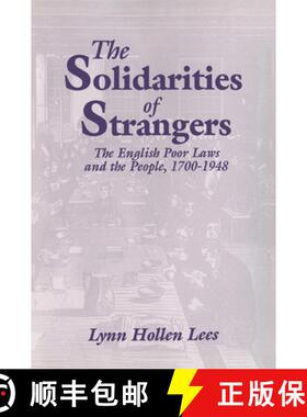 【3-4周达】The Solidarities of Strangers: The English Poor Laws and the People, 1700 1948 [9780521030663]