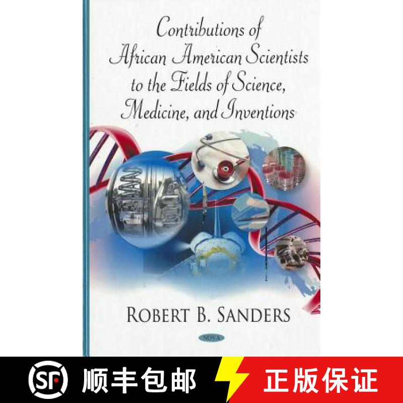 【3-4周达】Contributions of African American Scientists to the Fields of Science, Medicine and Invent... [9781607413196]