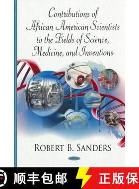【3-4周达】Contributions of African American Scientists to the Fields of Science, Medicine and Invent... [9781607413196]