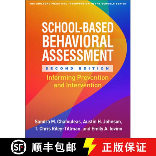 【3-4周达】School-Based Behavioral Assessment, Second Edition: Informing Prevention and Intervention [9781462545254]
