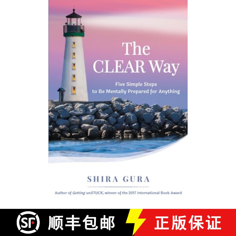 【3-4周达】The CLEAR Way: Five Simple Steps to Be Mentally Prepared for Anything [9781647751272]