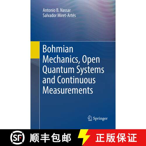 【3-4周达】Bohmian Mechanics, Open Quantum Systems and Continuous Measurements (Softcover reprint of ... [9783319852072]