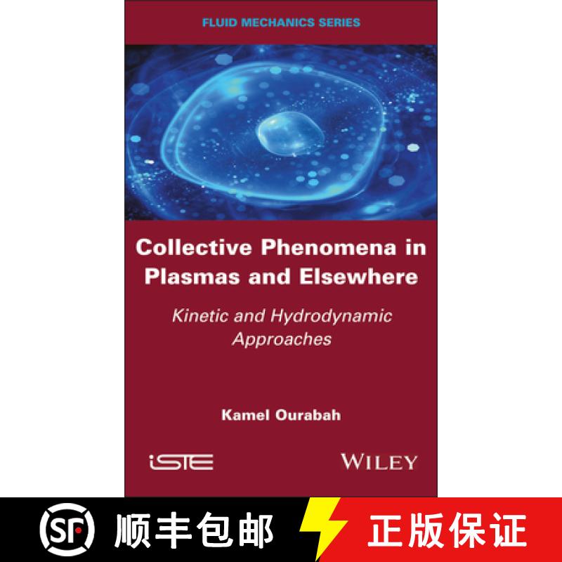 【3-4周达】Collective Phenomena in Plasmas and Elsewhere: Kinetic and Hydrodynamic Approaches [9781786307699]
