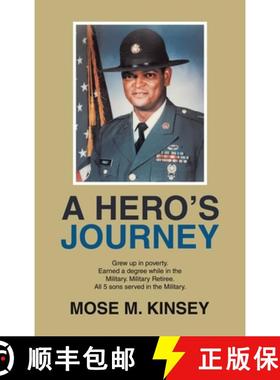 【3-4周达】A Hero's Journey: Grew up in poverty. Earned a degree while in the Military. Military Reti... [9781665756327]