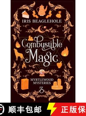 【3-4周达】Combustible Magic: Myrtlewood Mysteries Book 3 [9780473640231]