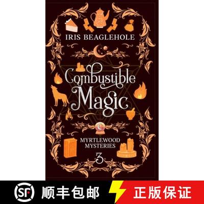 【3-4周达】Combustible Magic: Myrtlewood Mysteries Book 3 [9780473640231]