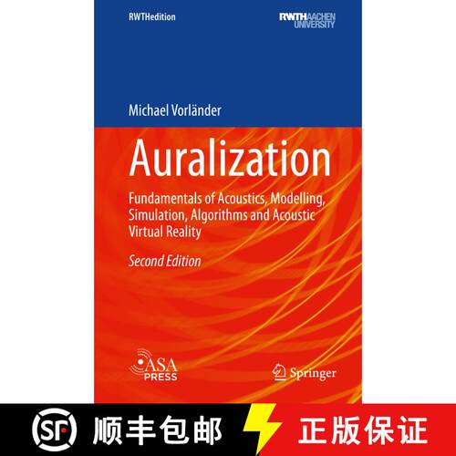 【3-4周达】精装 Auralization : Fundamentals of Acoustics, Modelling, Simulation, Algorithms and Acous... [9783030512019]