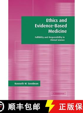 【3-4周达】Ethics and Evidence-Based Medicine: Fallibility and Responsibility in Clinical Science [9780521819336]