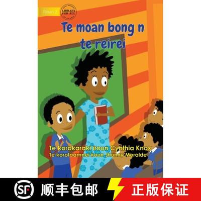 【3-4周达】First Day at School - Te moan bong n te reirei (Te Kiribati) [9781922844262]