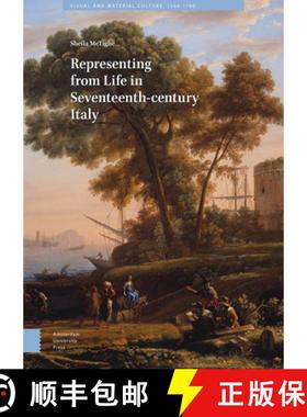 【3-4周达】Representing from Life in Seventeenth-Century Italy [9789462983281]