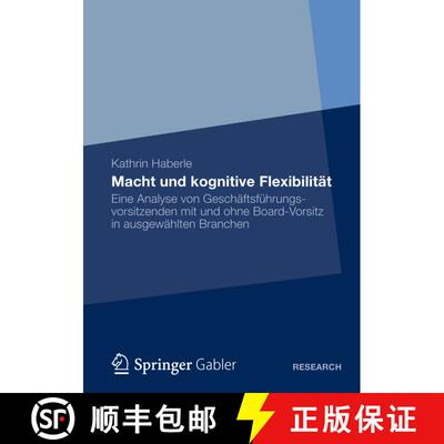 【3-4周达】Macht und kognitive Flexibilität : Eine Analyse von Geschäftsführungsvorsitzenden mit u... [9783834944757]