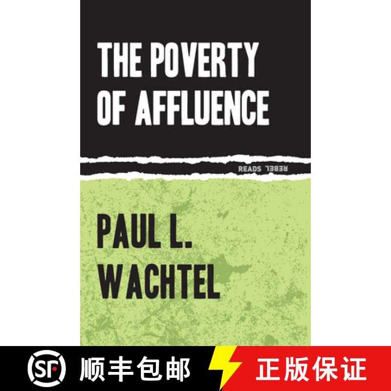 【3-4周达】The Poverty of Affluence: A Psychological Portrait of the American Way of Life [9781632460219]