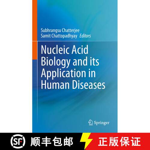 【3-4周达】精装 Nucleic Acid Biology and its Application in Human Diseases [9789811985195]