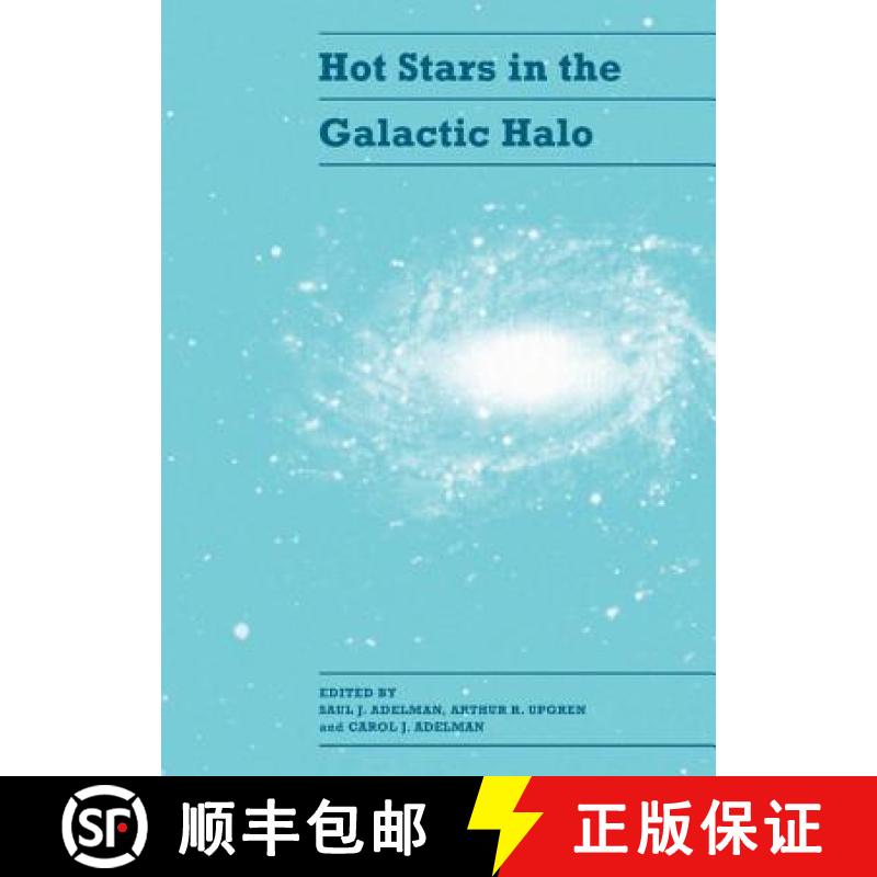 【3-4周达】Hot Stars in the Galactic Halo: Proceedings of a Meeting, Held at Union College, Schenecta... [9780521460873]