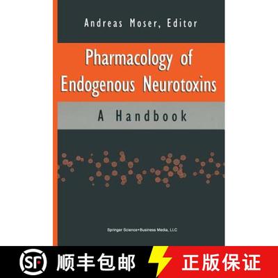 【3-4周达】Pharmacology of Endogenous Neurotoxins : A Handbook [9781461273752]