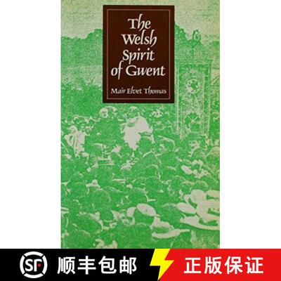 【3-4周达】The Welsh Spirit of Gwent [9780708310205]
