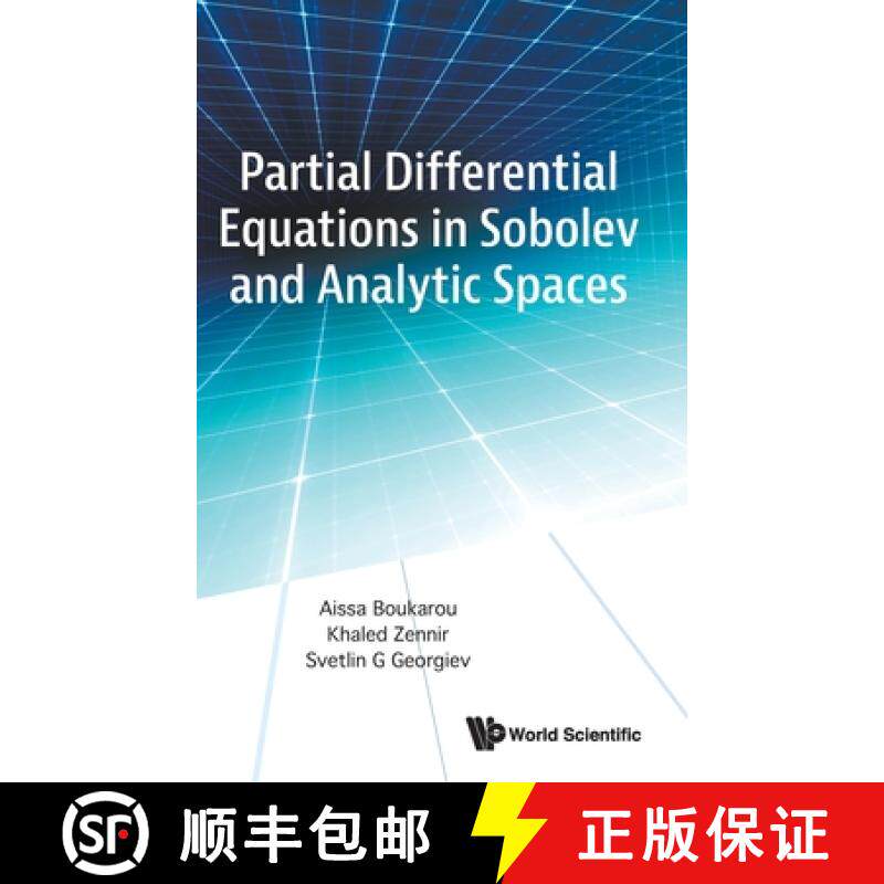 【3-4周达】Partial Differential Equations in Sobolev and Analytic Spaces [9789811298509]