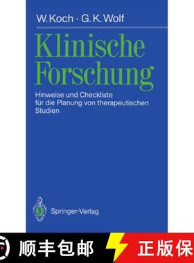 【3-4周达】Klinische Forschung: Hinweise Und Checkliste Für Die Planung Von Therapeutischen Studien [9783540509363]