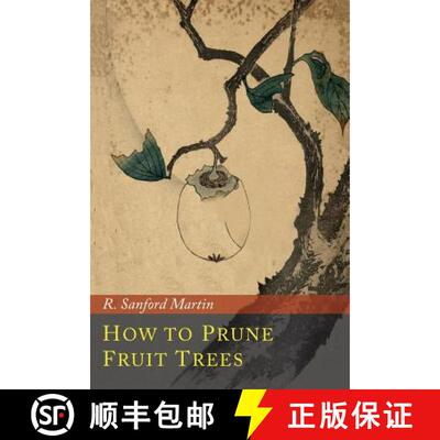 【3-4周达】How to Prune Fruit Trees [9781614278764]