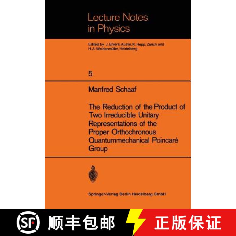 【3-4周达】The Reduction of the Product of Two Irreducible Unitary Representations of the Proper Orth... [9783540051947]