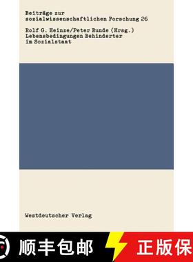 【3-4周达】Lebensbedingungen Behinderter im Sozialstaat [9783531115887]