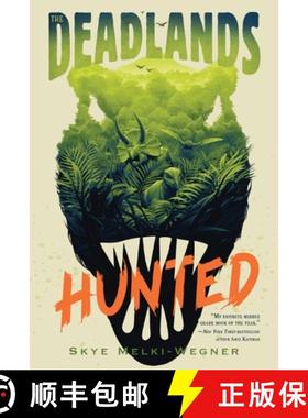 【3-4周达】The Deadlands: Hunted [9781250899866]