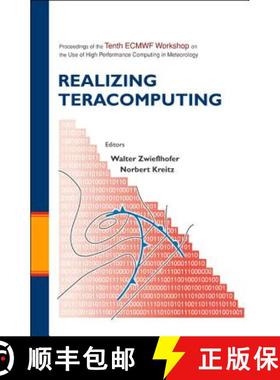 【3-4周达】Realizing Teracomputing, Proceedings Of The Tenth Ecmwf Workshop On The Use Of High Perfor... [9789812383761]