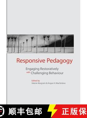 【3-4周达】Responsive Pedagogy: Engaging Restoratively with Challenging Behaviour [9781927151150]
