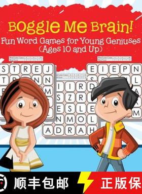 【3-4周达】Boggle Me Brain! Fun Word Games for Young Geniuses (Ages 10 and Up) [9781682600870]