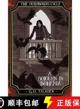 预订 The Ouroboros Cycle, Book 4: A Sojourn in Bohemia [9781479421565]