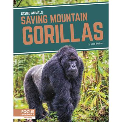 【4周达】Saving Animals: Saving Mountain Gorillas [9781644934647]