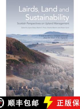 【3-4周达】Lairds, Land and Sustainability: Scottish Perspectives on Upland Management [9780748645909]