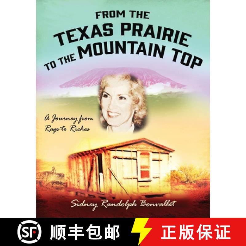 【3-4周达】From the Texas Prairie to the Mountain Top: A Journey from Rags to Riches [9798218976125]